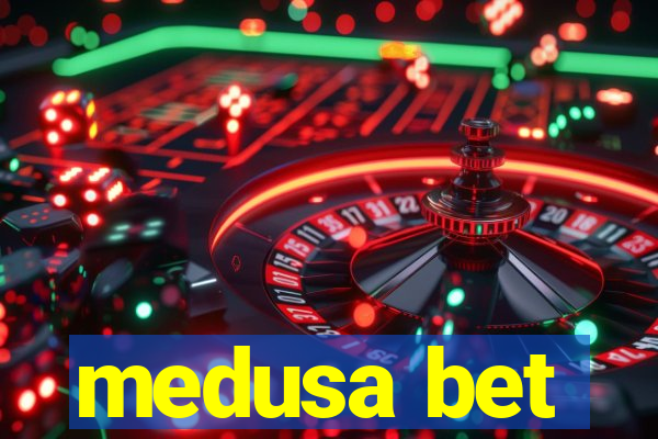 medusa bet